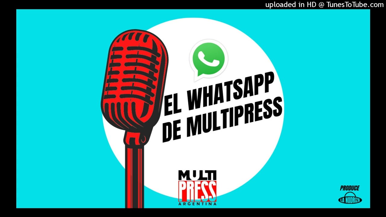 El WhatsApp de Multipress EP 105 - Leo Barra (2424 Studio Music)
