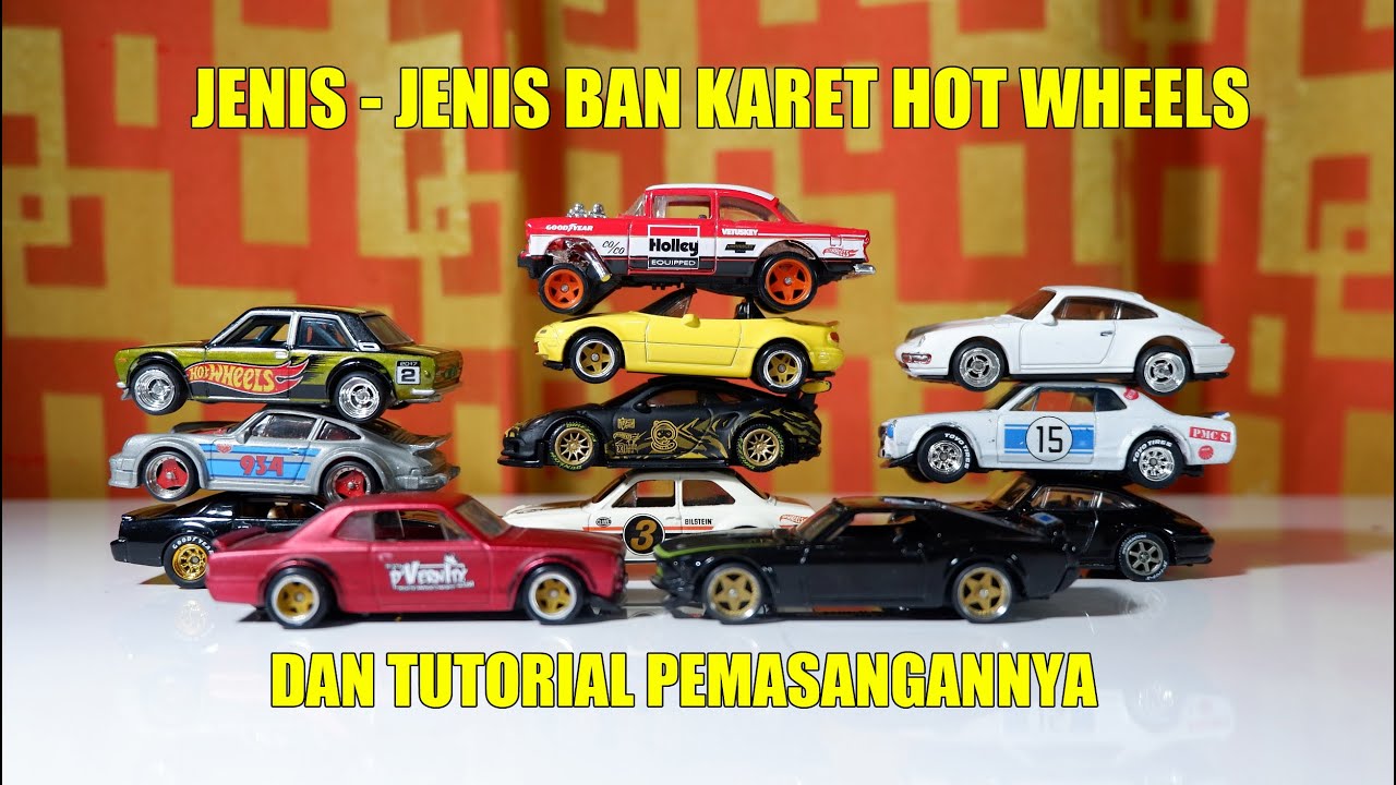 JenisJenis Ban Karet Hot Wheels Dan Tutorial Pemasangannya YouTube