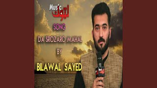 Da Srozaro Mahal - Bilawal Sayed
