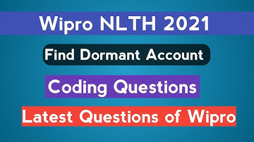 Wipro 2021 | Dormant Account | Coding Question | Latest Problem | The Coding Bytes