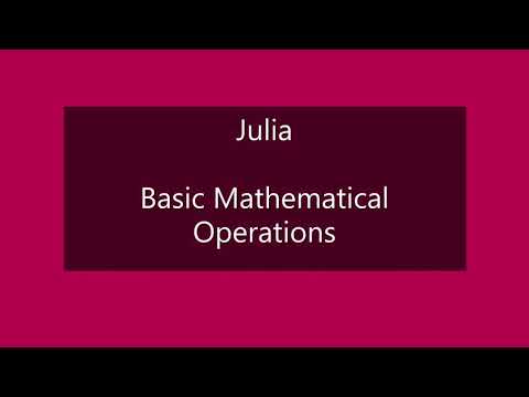 Julia: Basic Mathematical Operations