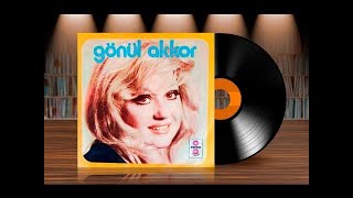 Gönül Akkor - Gelen İçiyor Giden İçiyor Orijinal Plak Kayıt 45Lik