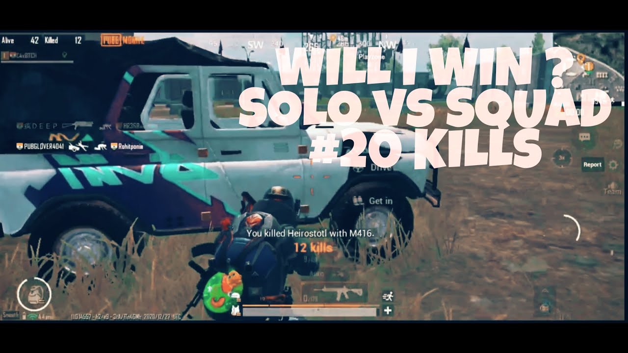 WILL I WIN SOLO VS SQUAD ? #20 KILLS - YouTube