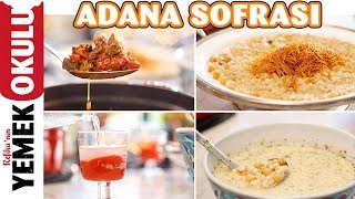 Adana Sofrası Yayla Çorbası Patlıcanlı Güveç Dövme Pilavı ve Tatlı Tarifi
