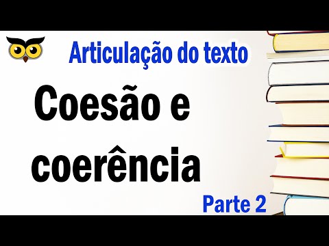 Articulação do texto Coesão e coerência parte 2