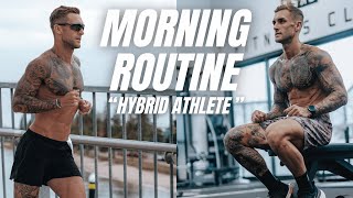 HYBRID ATHLETE MORNING ROUTINE | Run,Eat,Stretch!