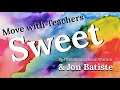 Sweet | Move with Teachers | Jon Batiste