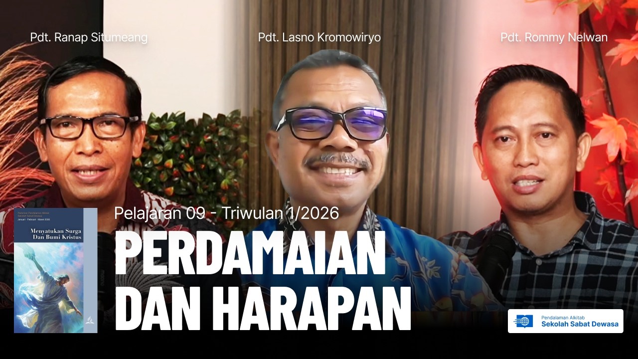 Pendamaian dan Harapan | Pelajaran Pendalaman Alkitab - Sekolah Sabat Dewasa Q1 #9 | 2026