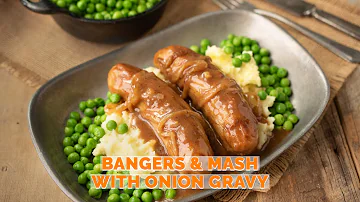 Bangers and Mash with Onion Gravy