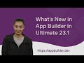 Infragistics ultimate 231  whats new in app builder