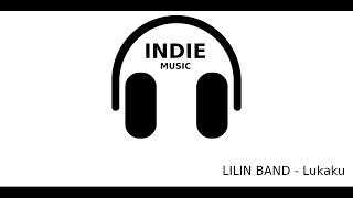 Lilin Band - lukaku | Indonesia Indie Band