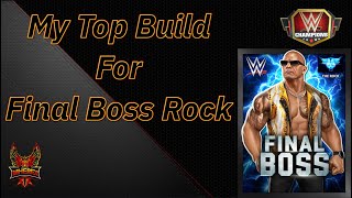 My Top Build For Final Boss Rock!