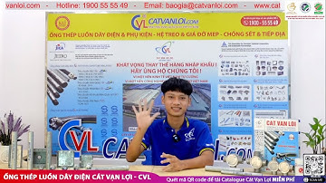 Tìm hiểu chi tiết ống thép luồn dây điện IEC 61386 do Cát Vạn Lợi sản xuất