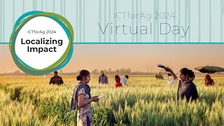 ICTforAg 2024: Virtual Day - Scaling up Solutions for Crisis Response: The Power of Data