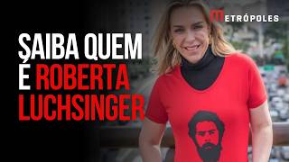 Quem é Roberta Luchsinger e por que a entrevista dela apavora Lula