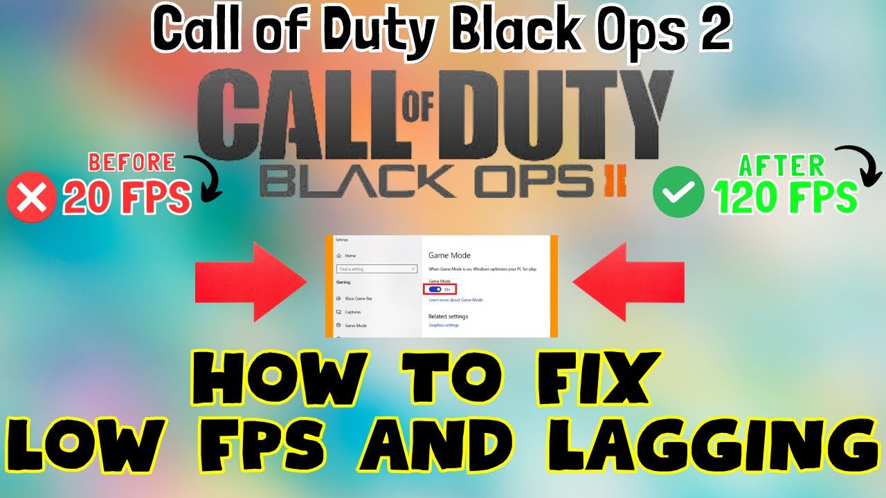 How to Fix Call of Duty Black Ops 2 Low FPS / Lagging issue 2023 {100% Working}