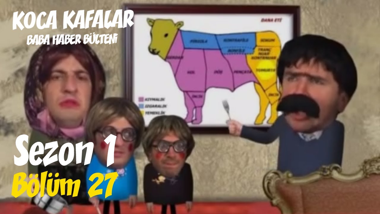 Koca Kafalar ile Baba Haber Bülteni (Bölüm 27)