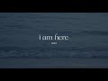 KIRI I Am Here Official Music Video