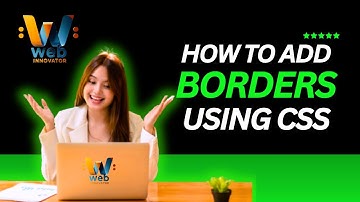 How to Add Borders in CSS | Complete CSS Borders Tutorial for Beginners 2025