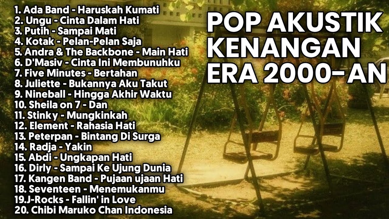 LAGU POP INDONESIA 2000-AN BAND AKUSTIK HITS KENANGAN REMAJA 90-AN |Playlist Full Album Pagi Hari