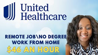 $46 AN HOUR UNITED HEALTHCARE REMOTE WFH JOBS| ENTRY-LEVEL NO DEGREE