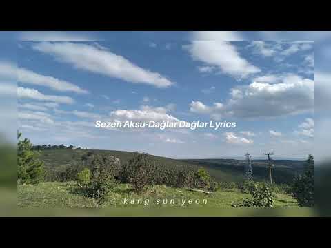 Sezen Aksu-Dağlar Dağlar [Sözleri|Lyrics] edit by sun yeon