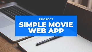 TUTORIAL: Simple Movie Web App w/ Vanilla JavaScript