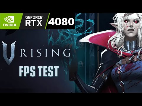 V Rising - GIGABYTE GEFORCE RTX 4080 Eagle OC 16GB Gameplay & FPS Test
