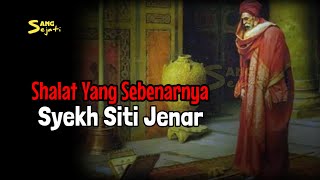 Kupas tuntas Shalat Syekh Siti Jenar