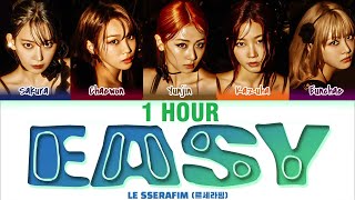 [1 HOUR] LE SSERAFIM (르세라핌) - 'EASY' Lyrics [Color Coded_Han_Rom_Eng]
