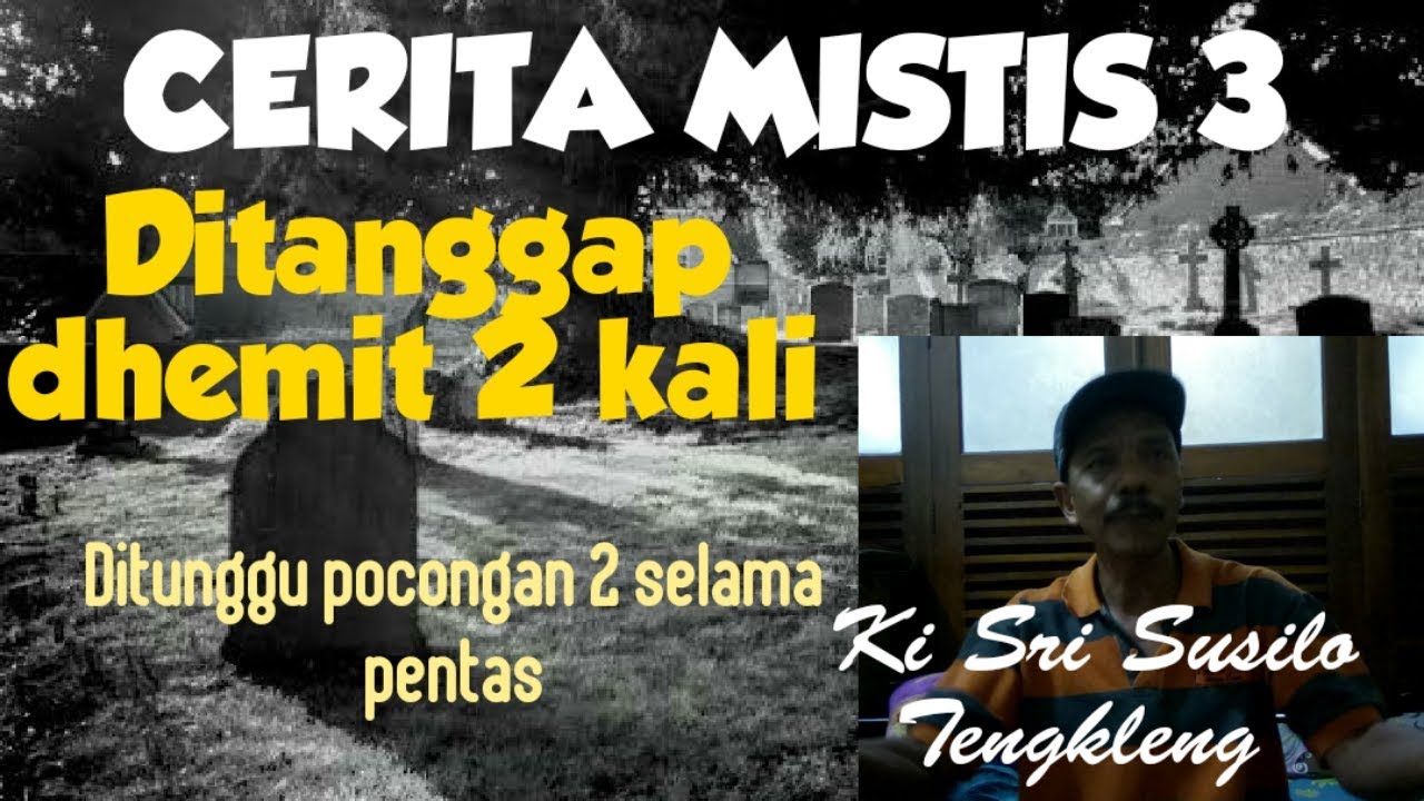 Ki Susilo Tengkleng Ditanggap makhluk gaib