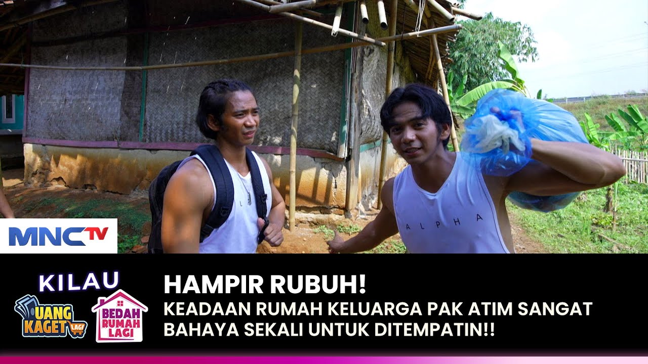 RIZKI & RIDHO KAGET! Melihat Rumah Pak Atim | KILAU UANG KAGET & BEDAH RUMAH | (2/5)