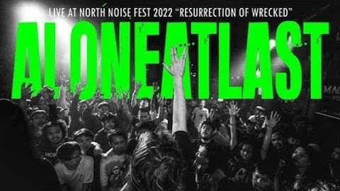 ALONE AT LAST Live Concert at METAVOYA Foodstep || North Noise Fest 2022