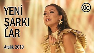 Bu Hafta Yeni Çıkan Türkçe Şarkılar 22 Aralık 2019