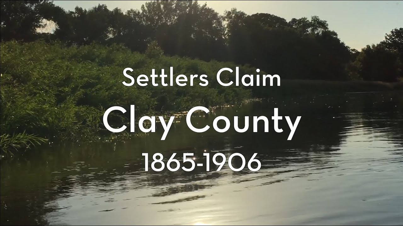 Settlers Claim Clay County Minnesota 1865-1906 (HCSCC Ihdago Manipi)