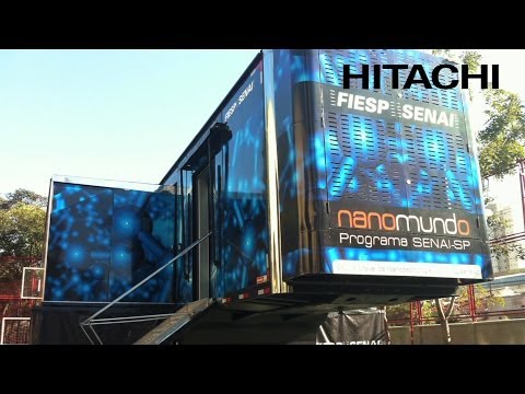 SESI/SENAI-SP Nanoscience Mobile Schools in Brazil - Hitachi