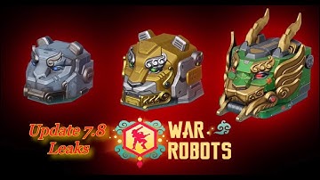 [WR]war robots new update 7.8 leaks / Lunar new year 🧧 / Ketan