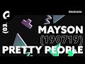 Dj mayson  pretty people