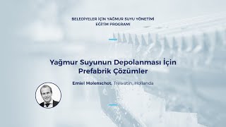 Belediyeler için Yağmur Suyu Eğitimi: Yağmur suyunun depolanması için prefabrik çözümler
