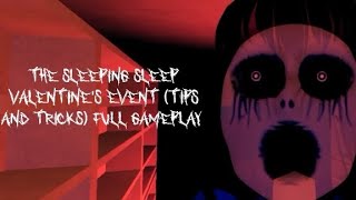 The Sleeping Sleep Valentine's Event (Tips and Tricks) Full Gameplay (ft.Linda)