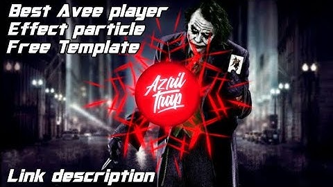 Best Avee player effect particle Free Template