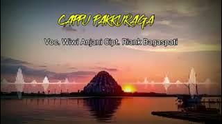 CAPPU PAKKURAGA | CIPT. RIANK BAGASPATI VOC. WIWI ANJANI LIRIK & TERJEMAHAN