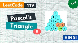 Pascal's Triangle II | LeetCode 119 | Hindi