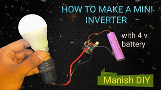 How to make a mini inverter with 4volt battery ll #youtube ll #youtubevideo ll #electronic ll #diy