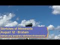 Sketches of Minnesota - Braham Sizzle Reel