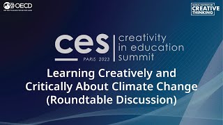 Creativity in Education Summit 2023: Learning Creatively and Critically About Climate Change