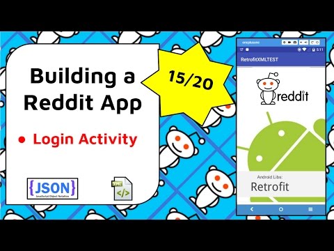 Reddit Login Activity and Layout [Build a Reddit App Part 15]