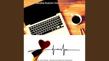 Opulent Jazz Sax with Strings - Vibe for Work from Home