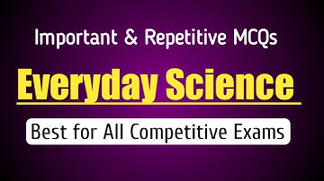 Most Important Mcqs Of Everyday Science| Everyday Science MCQS for All Competitive Exams