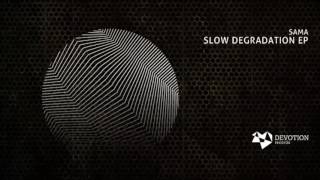 SAMA - Radical Changes (Original Mix) [Devotion Records]